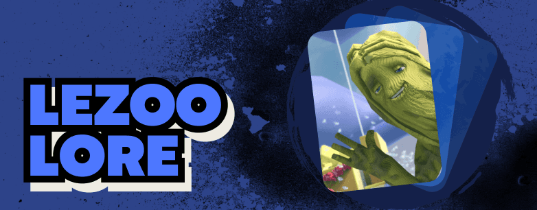 Lezoo Lore